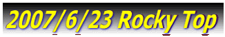 2007/6/23 Rocky Top